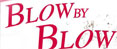 Blow By Blow
