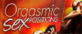 Orgasmic Sex Positions